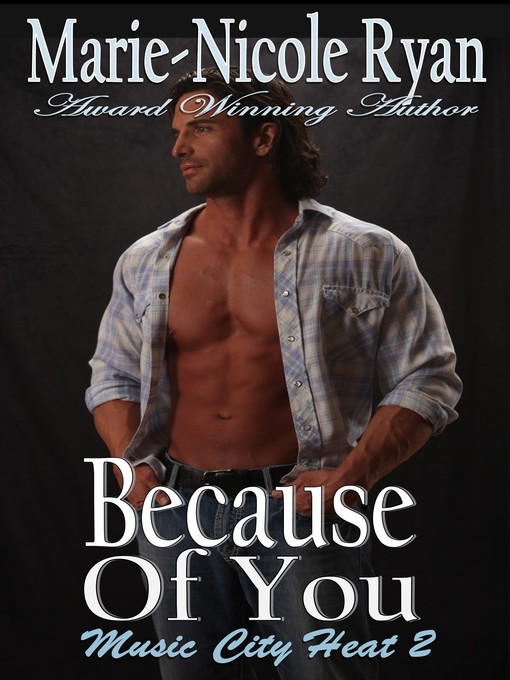 Title details for Because of You by Marie-Nicole Ryan - Available